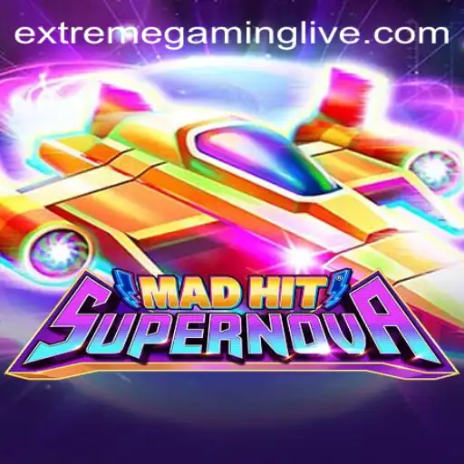 MadHitSupernova: The Ultimate ExtremeGaming Experience